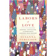 Labors of Love by Susanna Ferguson, 9781503640061