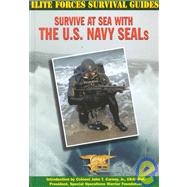 Survive at Sea with the U. S. Navy Seals by McNab, Chris, 9781590840061