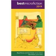 Best Microfiction 2019 by Pokrass, Meg; Fincke, Gary; Chaon, Dan, 9781949790061