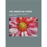 The American Crisis by Chase, Warren, 9781151330062