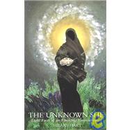 The Unknown She Eight Faces of an Emerging Consciousness by Hart, Hilary, 9781890350062