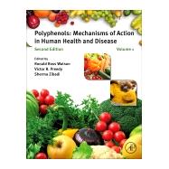 Polyphenols in Human Health and Disease by Watson, Ronald Ross; Preedy, Victor R.; Zibadi, Sherma, 9780128130063