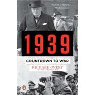1939 Countdown to War by Overy, Richard, 9780143120063