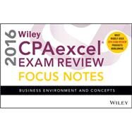 Wiley CPAexcel Exam Review Focus Notes 2016 by John Wiley & Sons, 9781119120063