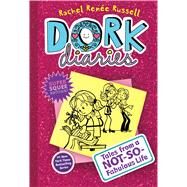 Dork Diaries 1 Tales from a Not-So-Fabulous Life by Russell, Rachel Rene; Russell, Rachel Rene, 9781416980063