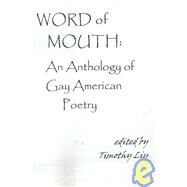 Word of Mouth by Liu, Timothy, 9781584980063