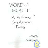 Word of Mouth by Liu, Timothy, 9781584980063