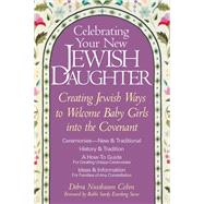 Celebrating Your New Jewish Daughter by Cohen, Debra Nussbaum; Sasso, Sandy Eisenberg, Rabbi, 9781683360063