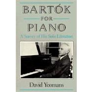 Bartok for Piano by Yeomans, David, 9780253310064