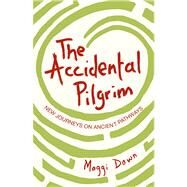 The Accidental Pilgrim by Dawn, Maggi, 9780340980064