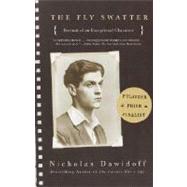 The Fly Swatter Portrait of an Exceptional Character by Dawidoff, Nicholas, 9780375700064