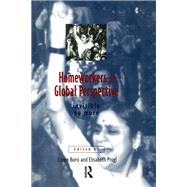 Homeworkers in Global Perspective by Boris, Eileen; Prugl, Elisabeth, 9780415910064