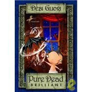 Pure Dead Brilliant by GLIORI, DEBI, 9780440420064