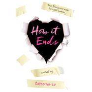 How It Ends by Lo, Catherine, 9780544540064