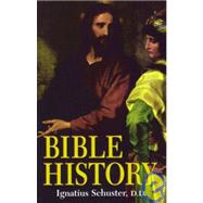 Bible History by Schuster, Ignatius, 9780895550064