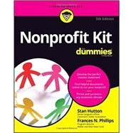 Nonprofit Kit for Dummies by Hutton, Stan; Phillips, Frances N., 9781119280064