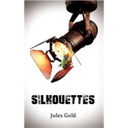 Silhouettes by Jules Gold, 9781398470064