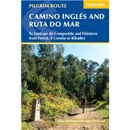 Camino Ingls and Ruta do Mar To Santiago de Compostela and Finisterre from Ferrol, A Coruna or Ribadeo by Whitson, Dave; Perazzoli, Laura, 9781786310064