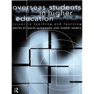 Overseas Students in Higher Education: Issues in Teaching and Learning by Harris, Robert; McNamara, David, 9780203040065