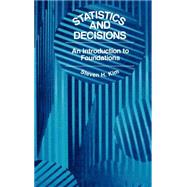 Statistics and Decisions: An Introduction to Foundations by Kim; S. H., 9780442010065