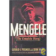 Mengele The Complete Story by Posner, Gerald L.; Ware, John; Berenbaum, Micheal, 9780815410065