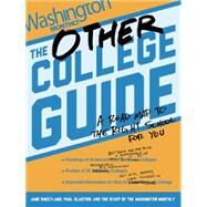 The Other College Guide by Sweetland, Jane; Glastris, Paul, 9781620970065