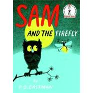 Sam and the Firefly by EASTMAN, P.D., 9780394800066