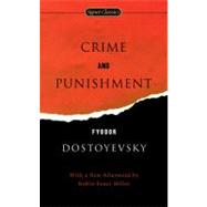 Crime and Punishment by Dostoyevsky, Fyodor (Author); Stanton, Leonard (Introduction by); Hardy, James D. Jr. (Introduction by), 9780451530066