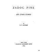Zadoc Pine and Other Stories by Bunner, H. C., 9781523870066