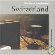 Switzerland : A Guide to Recent Architecture by Hildebrandt, Thomas, 9781841660066