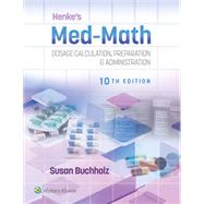 Lippincott CoursePoint Enhanced for Buchholz: Henke's Med-Math, 36 Month (CoursePoint) by Buchholz, 9781975240066