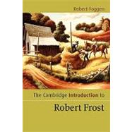The Cambridge Introduction to Robert Frost by Faggen; Robert, 9780521670067
