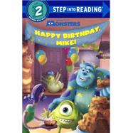 Happy Birthday, Mike! by Weinberg, Jennifer Liberts (ADP); Disney Storybook Art Team, 9780606360067