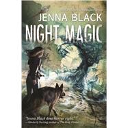 Night Magic by Black, Jenna, 9780765380067