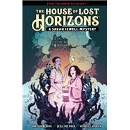 The House of Lost Horizons: A Sarah Jewell Mystery by Mignola, Mike; Roberson, Chris; Del Duca, Leila; Madsen, Michelle; Robins, Clem, 9781506720067