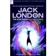 Jack London: The Star Rover & Other Stories by London, Jack, 9781846770067