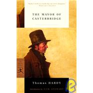 The Mayor of Casterbridge by Hardy, Thomas; Stewart, J.I.M., 9780375760068