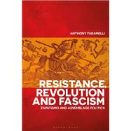 Resistance, Revolution and Fascism by Faramelli, Anthony, 9781350050068