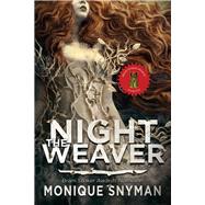 The Night Weaver by Snyman, Monique, 9781645480068