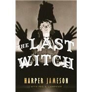 The Last Witch by Jameson, Harper H., 9781646300068