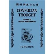 Confucian Thought by Wei-Ming, Tu; Tu, Weiming, 9780887060069
