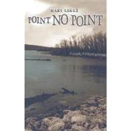 Point No Point by Logue, Mary, 9781606480069