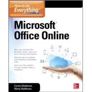 How to Do Everything: Microsoft Office Online by Matthews, Carole; Matthews, Marty, 9780071850070
