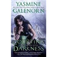 Courting Darkness by Galenorn, Yasmine, 9780515150070