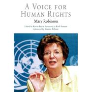 A Voice for Human Rights by Robinson, Mary; Boyle, Kevin; Arbour, Louise (AFT), 9780812220070