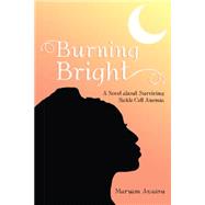 Burning Bright by Awaisu, Maryam, 9781491750070