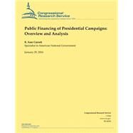 Public Financing of Presidential Campaigns by Garrett, R. Sam, 9781503000070