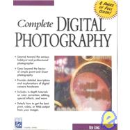 Complete Digital Photography by Long, Ben, 9781584500070