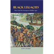 Black Legacies by Ramey, Lynn T., 9780813060071