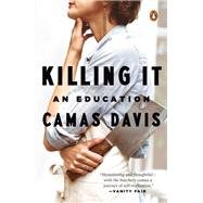 Killing It by Davis, Camas, 9781101980071